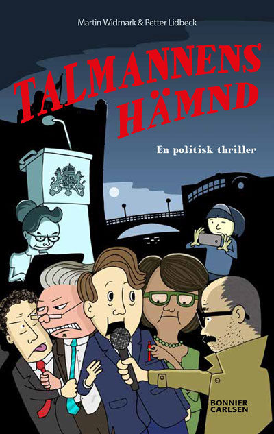 Omslaget till boken, där det syns massa reportrar som försöker intervju en person i kostym.